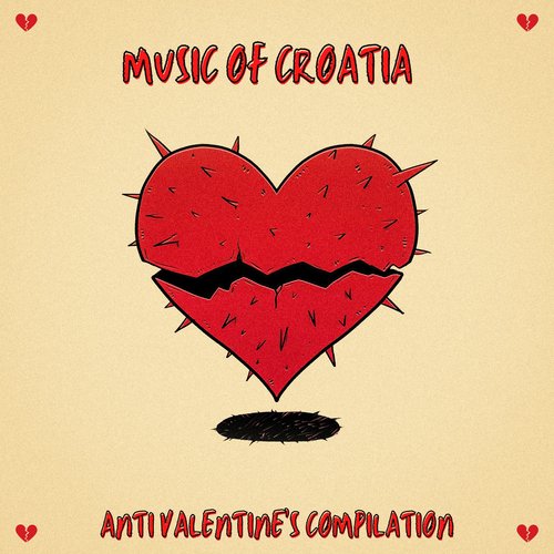 Music Of Croatia: Anti Valentine's Compilation