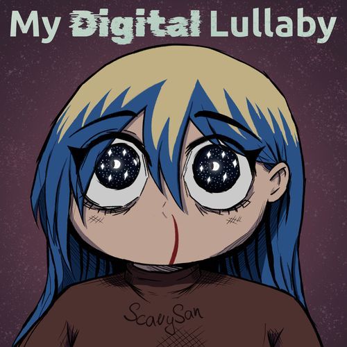 My Digital Lullaby