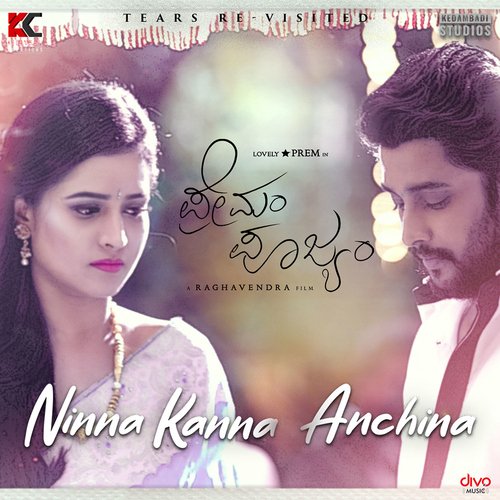 Ninna Kanna Anchina (From "Premam Poojyam")