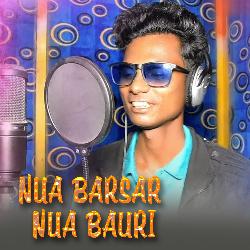 Nua Barsar Nua Bauri-MykfWxt-WAs