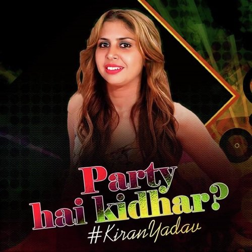 Party Hai Kidhar?