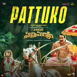 Pattuko(From Maruthi Nagar Subramanyam) (Original Motion Picture Soundtrack)-RBEzRj5DQ0A