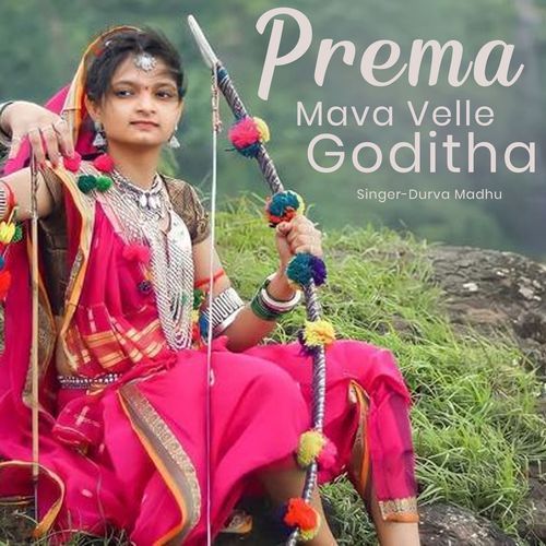 Prema Mava Velle Goditha