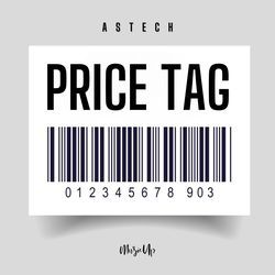 Price Tag (Techno Version) by Astech
