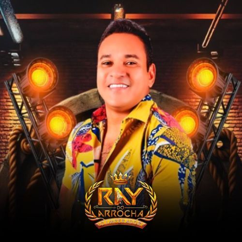 Ray Do Arrocha - Ao Vivo