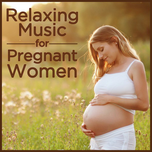 Relaxing Music for Pregnant Women