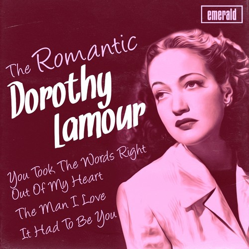 Romantic Dorothy Lamour