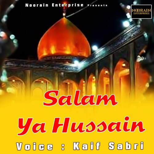 Salam Ya Hussain