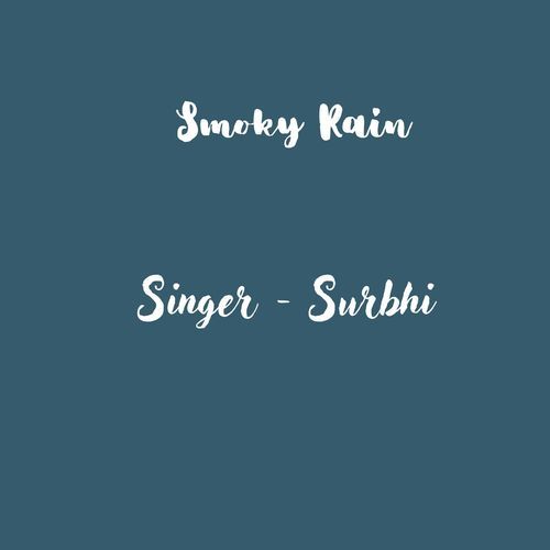 Smoky Rain