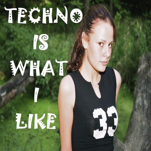 Techno Is What I Like, Vol. 1 (33 Techno Anthems, Best of Prime Time and Afterhour Techno)