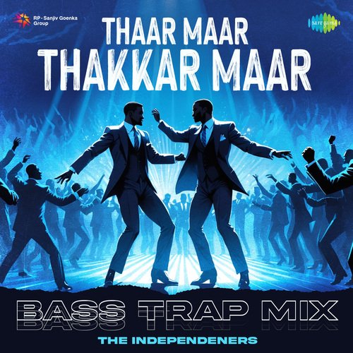 Thaar Maar Thakkar Maar - Bass Trap Mix