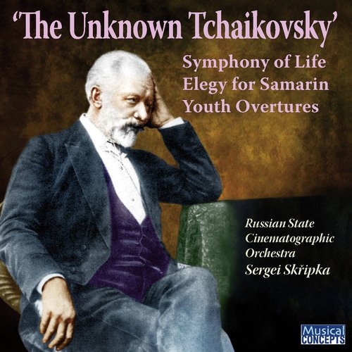 The Unknown Tchaikovsky