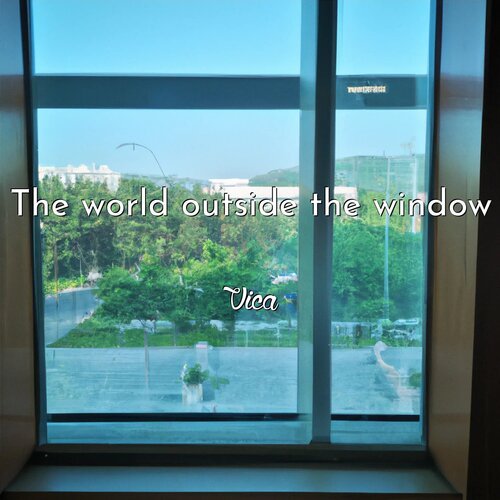 The World Outside the Window_poster_image