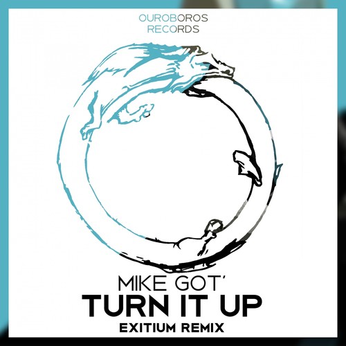 Turn It Up (Exitium Remix)