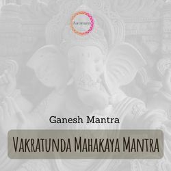 Vakratunda Mahakaya Mantra (Ganesh Maha Mantra)-FRguVwNKBEc