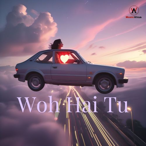 Woh Hai Tu (R&b / Dark Tecno / Soul)