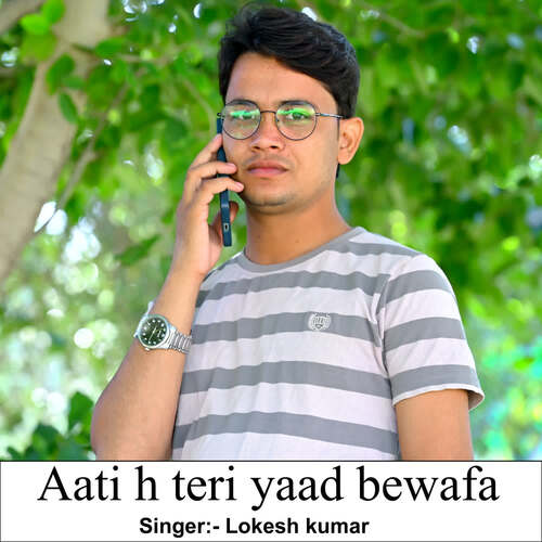 Aati H Teri Yaad Bewafa