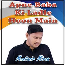 Apne Baba Ki Ladle Hoon Main-EQUKYyN,RFk