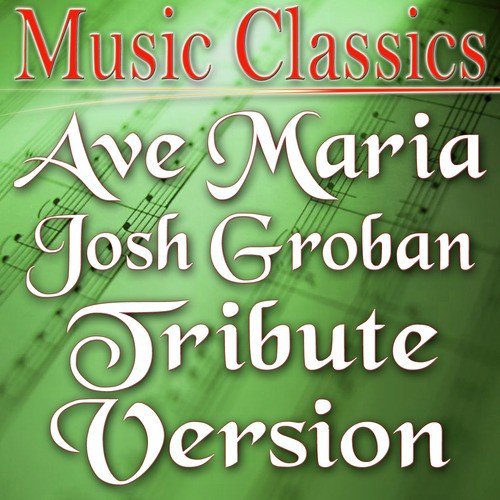 Ave Maria (Josh Groban Tribute Version)