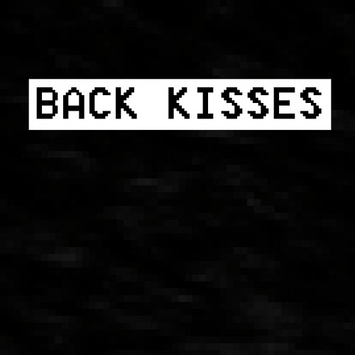 Back Kisses