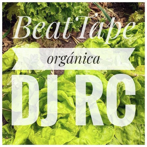 Beat Tape Orgánica