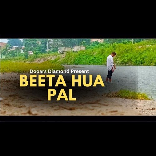 Beeta Hua Pal