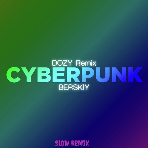 CYBERPUNK (Slow Remix) cover art