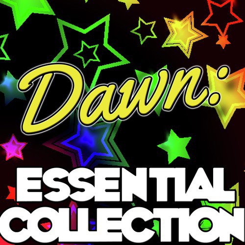 Dawn: Essential Collection