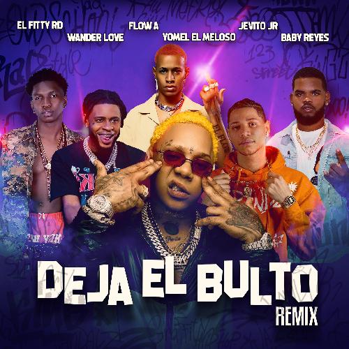 Deja El Bulto (Remix)_poster_image