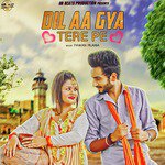 Dil Aa Gya Tere Pe - Single