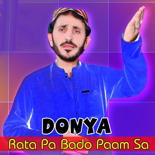 Donya Rata Pa Bado Paam Sa