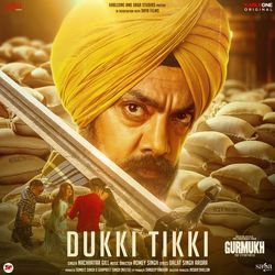 Dukki Tikki (From &quot;Gurmukh&quot;)-Ih4JdURaeUQ