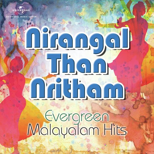 Evergreen Hits - Nirangal Than Nritham