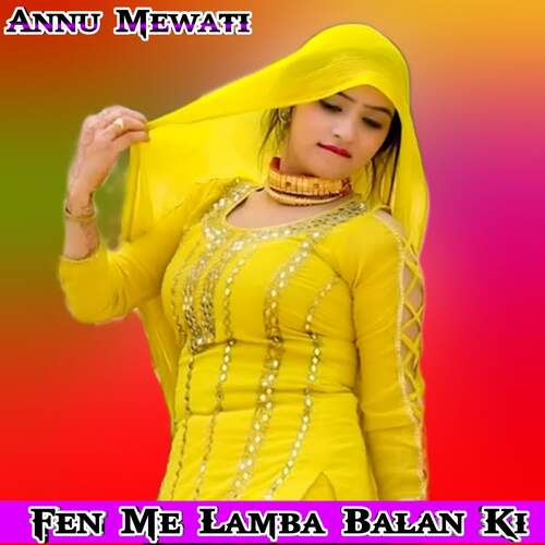 Fen Me Lamba Balan Ki