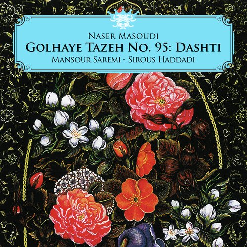 Golhaye Tazeh No. 95: Dashti