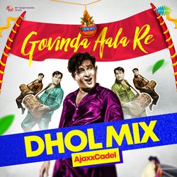 Govinda Aala Re - Dhol Mix-RBofdUwHAFU