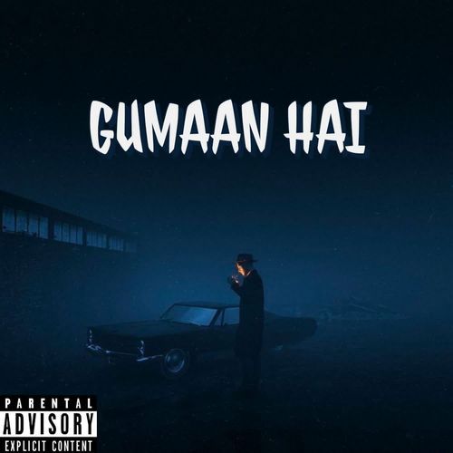 Gumaan Hai