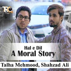 Haal E Dil The Moral Story-PgEZUwFCAHs