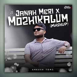 Janah Meri X Mozhikalum (Mashup)-BB09Zit0Z1I