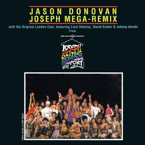 Joseph Mega Remix (Music From "Joseph And The Amazing Technicolor Dreamcoat")