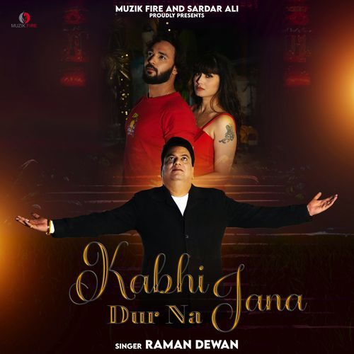 Kabhi Dur Na Jana