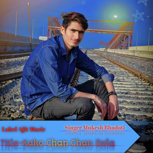 Kako Chan Chan Dola (Rajsthani)