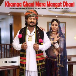 Khamaa Ghani Mara Mangat Dhani-QQA-Qz11X1Q