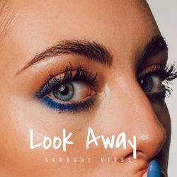 Look Away-KT4FRw1RQl8