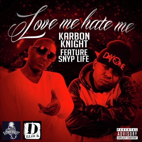 Love Me Hate Me (feat. Snyp Life)_poster_image