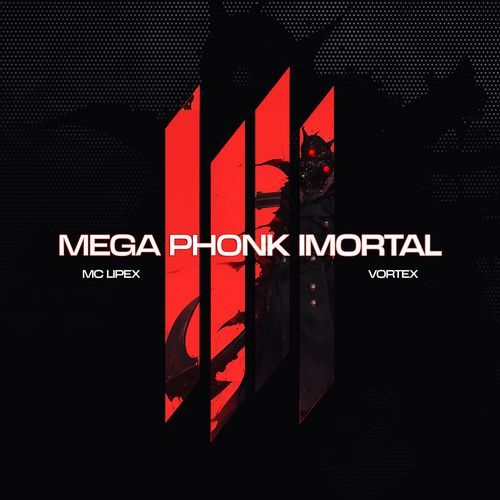 MEGA PHONK IMORTAL_poster_image