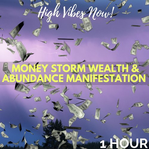 Money Storm Wealth & Abundance Manifestation: One Hour_poster_image