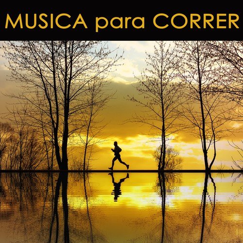 Musica para Correr – Canciones para Correr y Musica Electronica para Aerobica y Cardio, Fitnes y Deporte