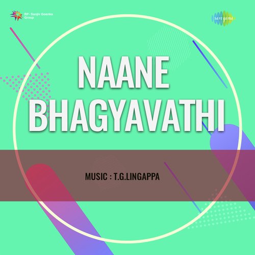 Naane Indu Bhagyavathi (From "Naane Bhagyavathi")
