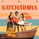 Natchathira (From "Oho Enthan Baby")
